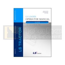 LS Loader LL3106 Operation & Parts Manual - Printed Hard Copy