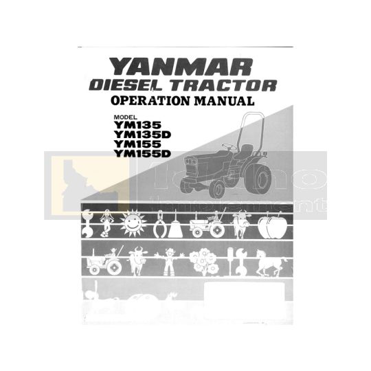 Yanmar Tractor YM135 Operation Manual - Printed Hard Copy - FREE Shipping